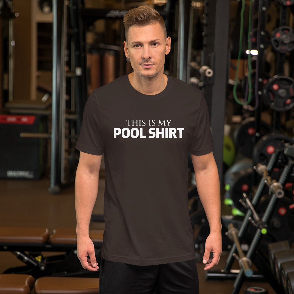 This is My Pool Shirt t-shirt