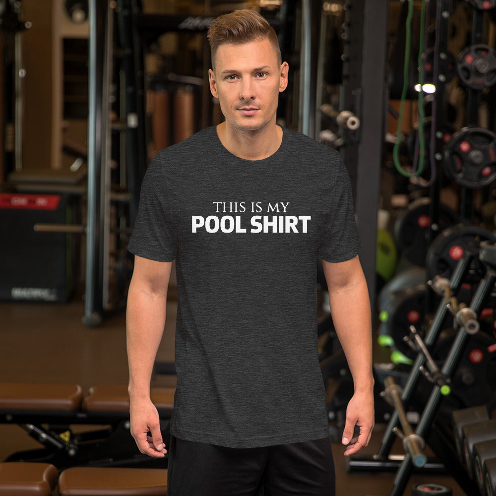 This is My Pool Shirt t-shirt