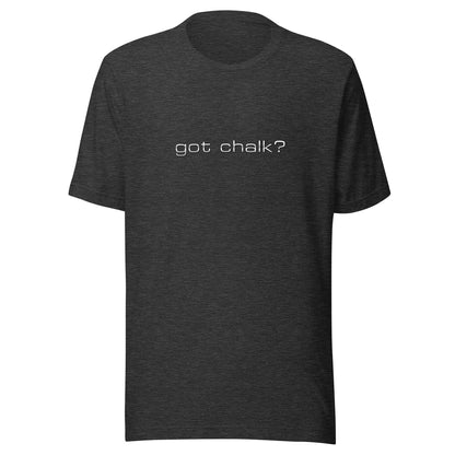 Got Chalk t-shirt